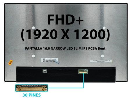 PANTALLA 16.0 NARROW LED SLIM IPS FHD+ (1920 X 1200) CONECTOR 30 PINES INTERNO PCBA Bent