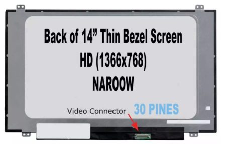 PANTALLA 14.0 LED SLIM 30 PINES NARROW 1366X768 IPS soportes Arriba Abajo